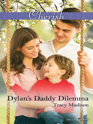 cover image of Dylan's Daddy Dilemma